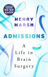 Admissions by Henry Marsh